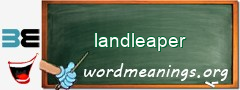 WordMeaning blackboard for landleaper